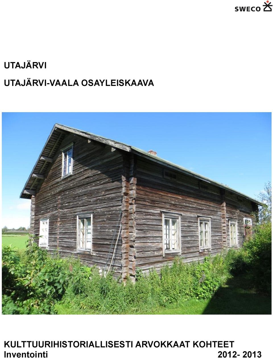 KULTTUURIHISTORIALLISESTI