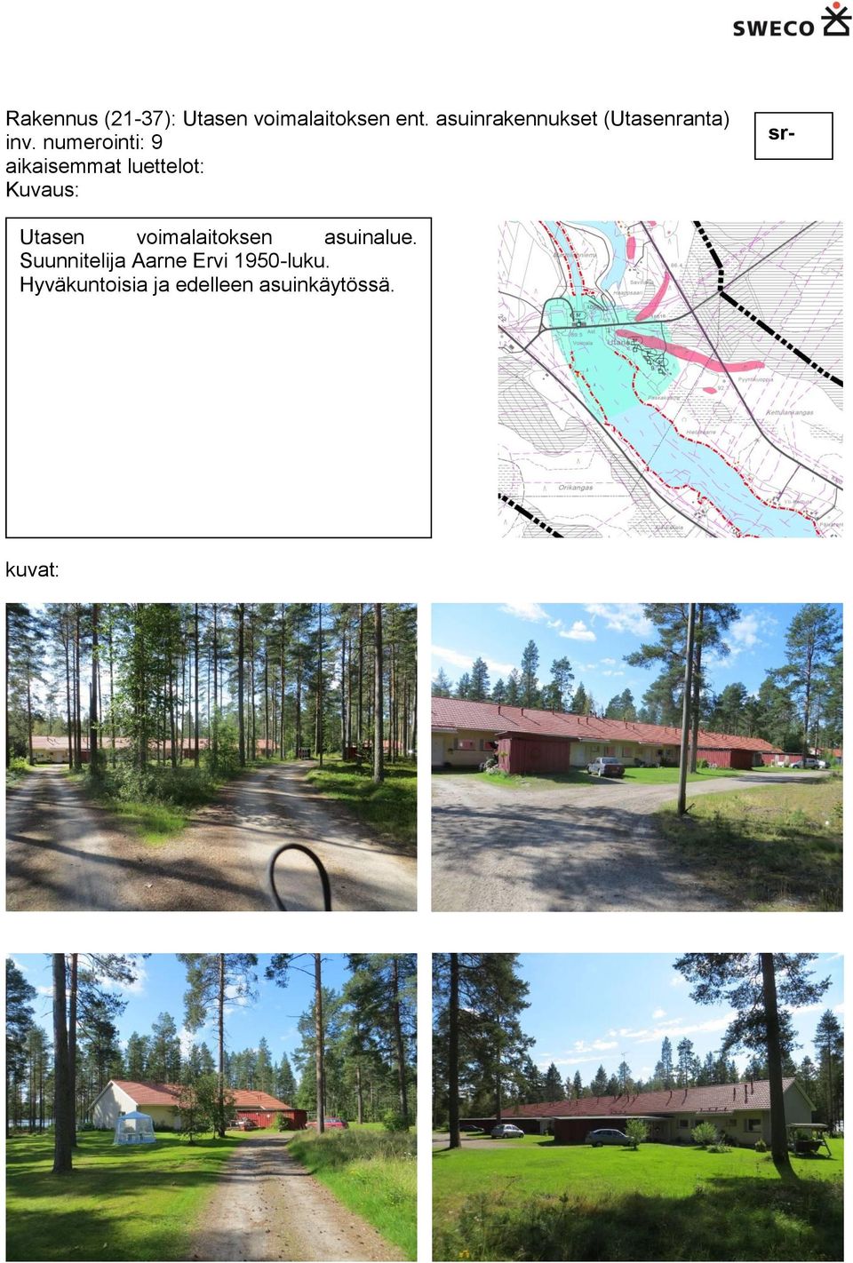 numerointi: 9 aikaisemmat luettelot: sr- Utasen