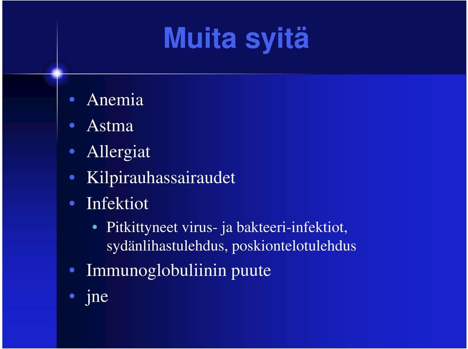 virus- ja bakteeri-infektiot,