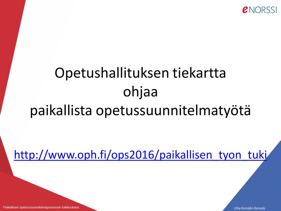 opetussuunnitelmatyötä
