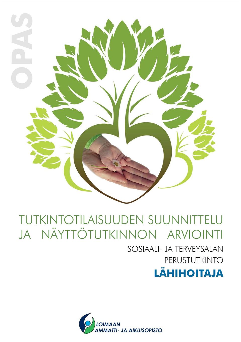 NÄYTTÖTUTKINNON ARVIOINTI