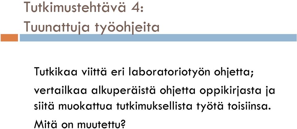 alkuperäistä ohjetta oppikirjasta ja siitä