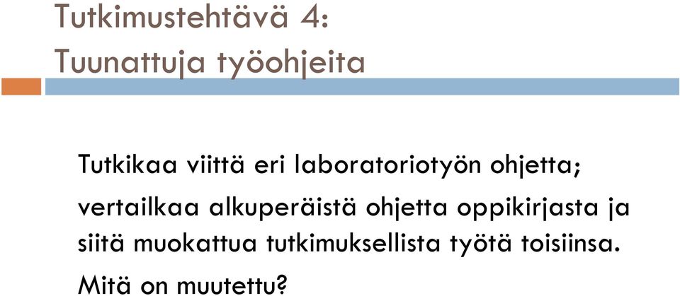 alkuperäistä ohjetta oppikirjasta ja siitä