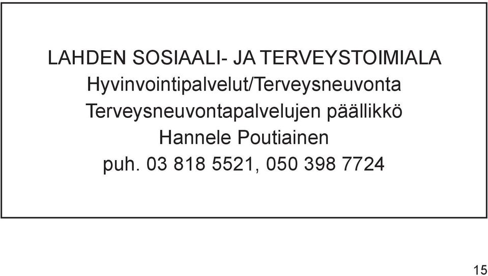 Terveysneuvontapalvelujen päällikkö