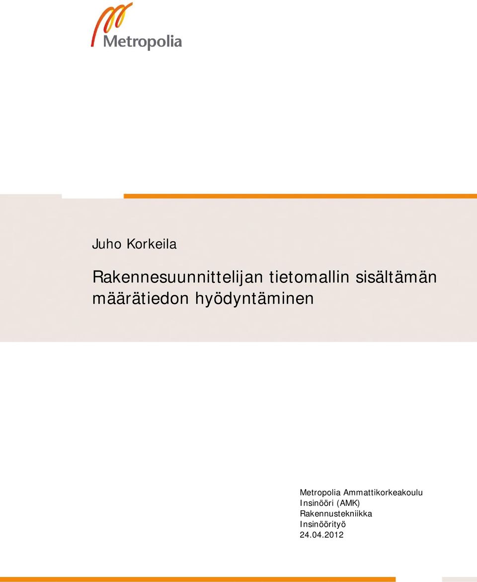hyödyntäminen Metropolia
