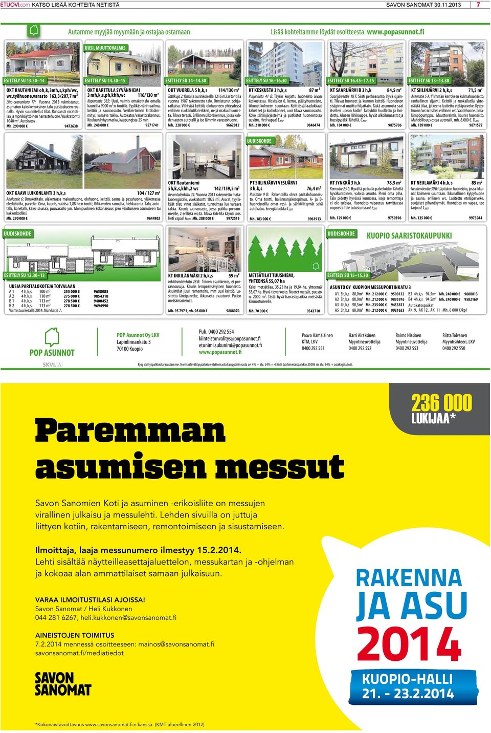 Runsaasti varatotilaa ja monikäyttöinen harrastehuone. Vuokratontti 1040 m². Autokatos. Mh.
