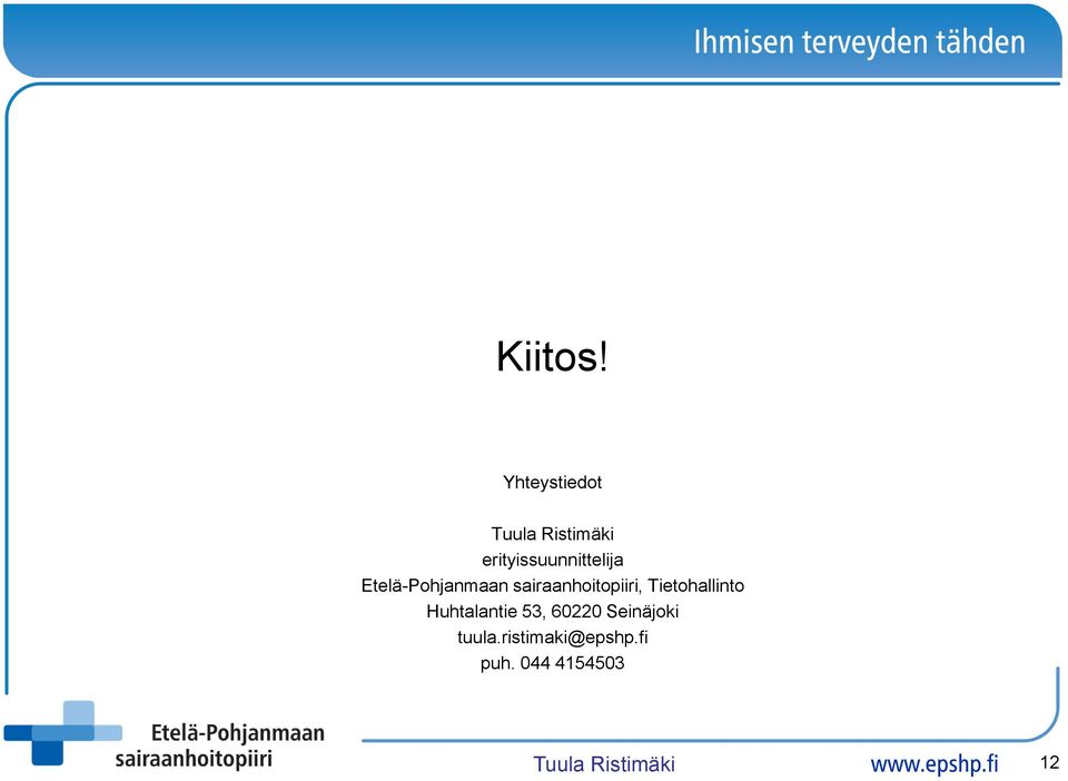 Etelä-Pohjanmaan sairaanhoitopiiri, Tietohallinto