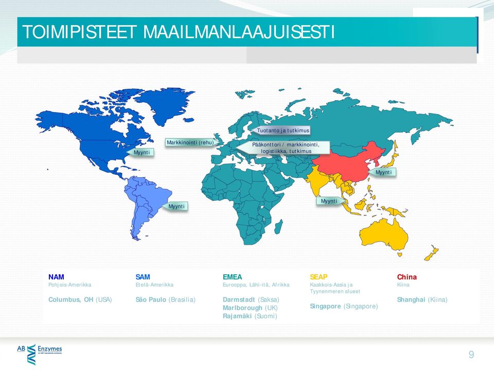 Etelä-Amerikka São Paulo (Brasilia) EMEA Eurooppa, Lähi-itä, Afrikka Darmstadt (Saksa) Marlborough