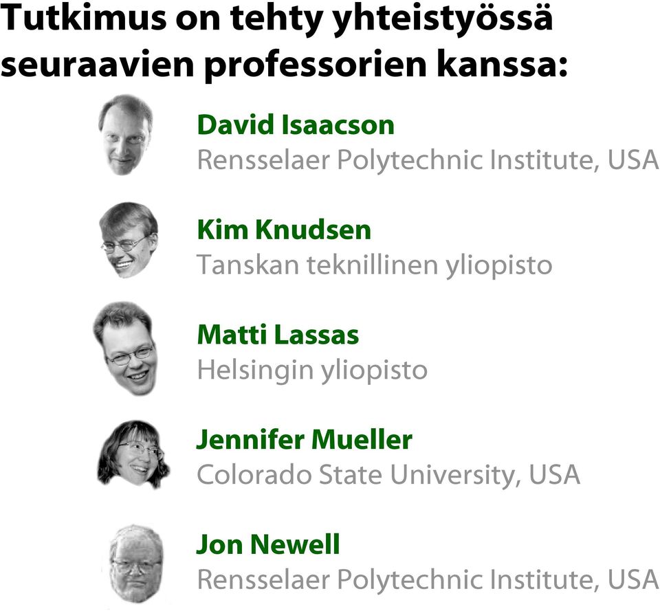 teknillinen yliopisto Matti Lassas Helsingin yliopisto Jennifer Mueller