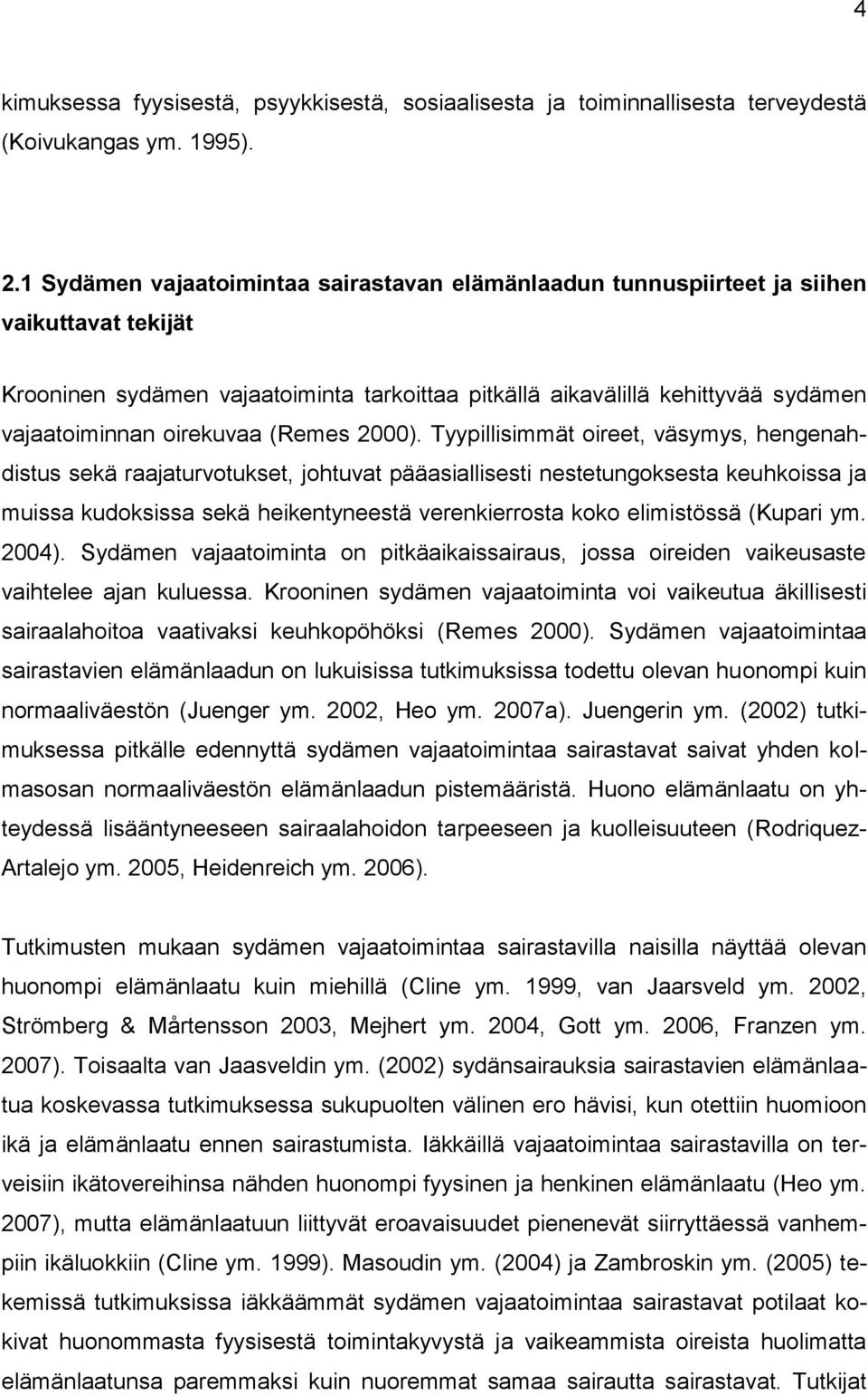 oirekuvaa (Remes 2000).