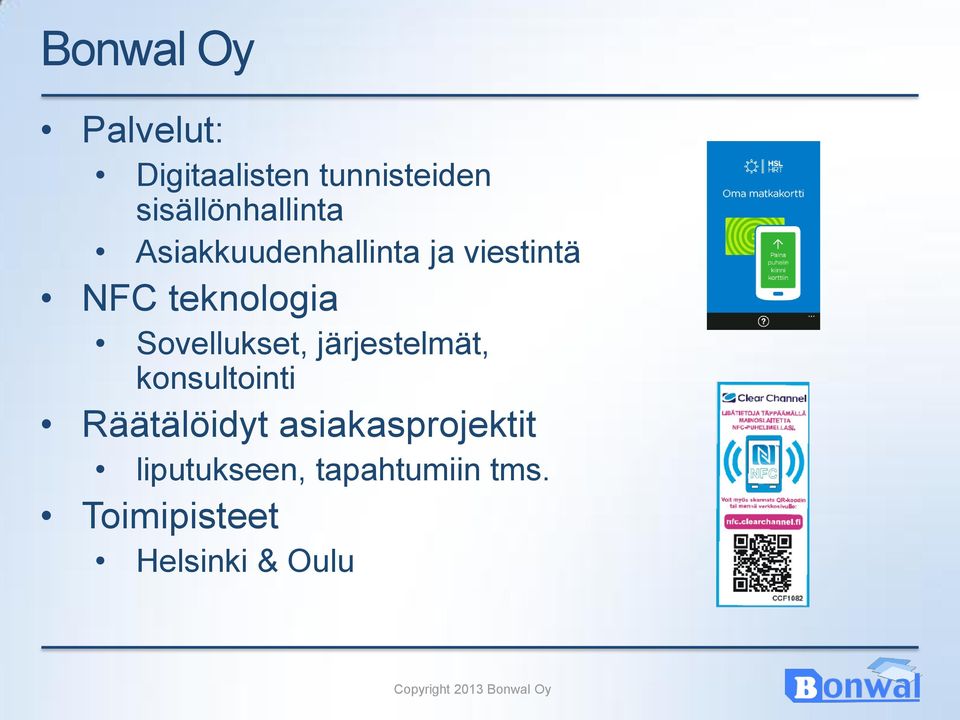 teknologia Sovellukset, järjestelmät, konsultointi