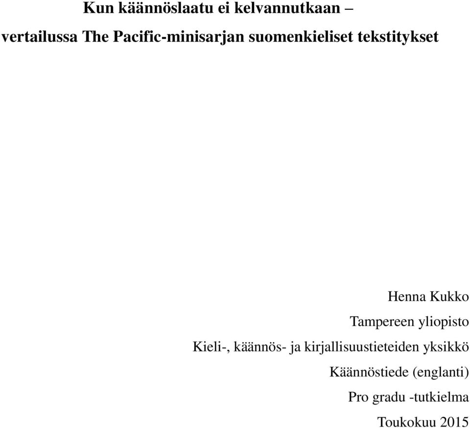 Tampereen yliopisto Kieli-, käännös- ja