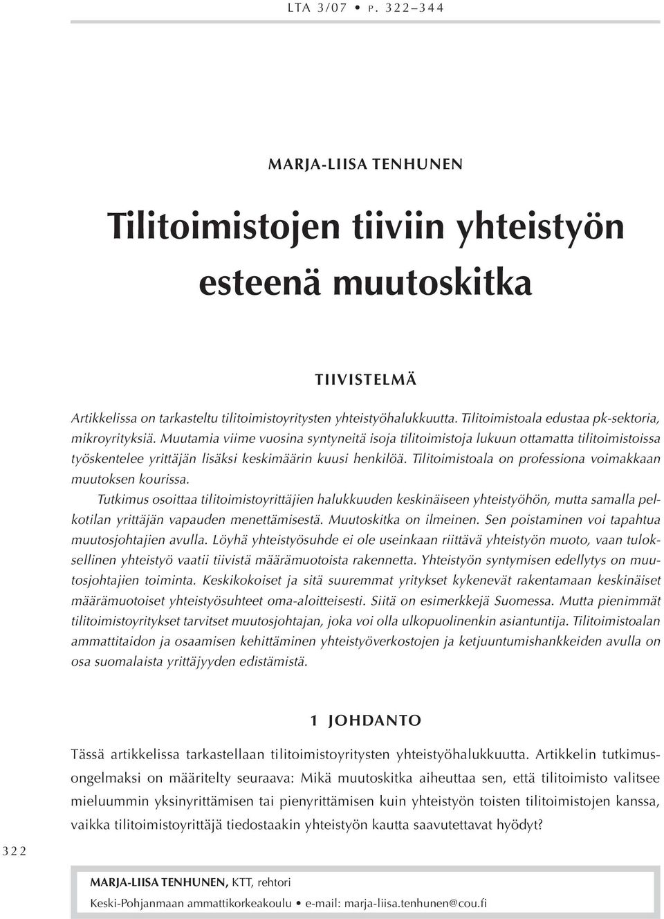 Tilitoimistoala on professiona voimakkaan muutoksen kourissa.