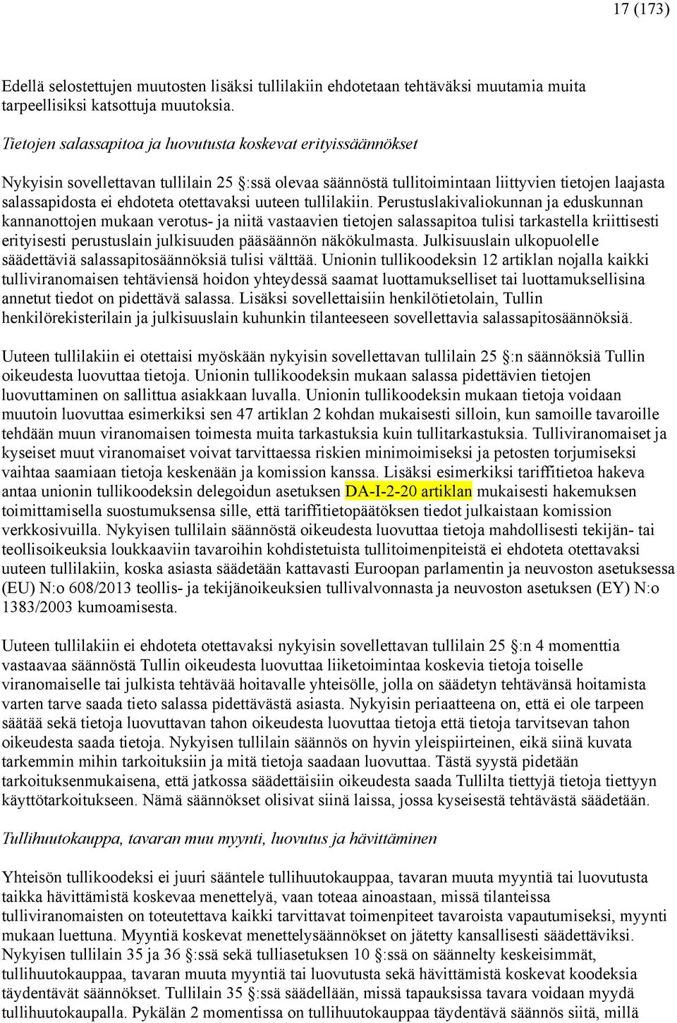 otettavaksi uuteen tullilakiin.