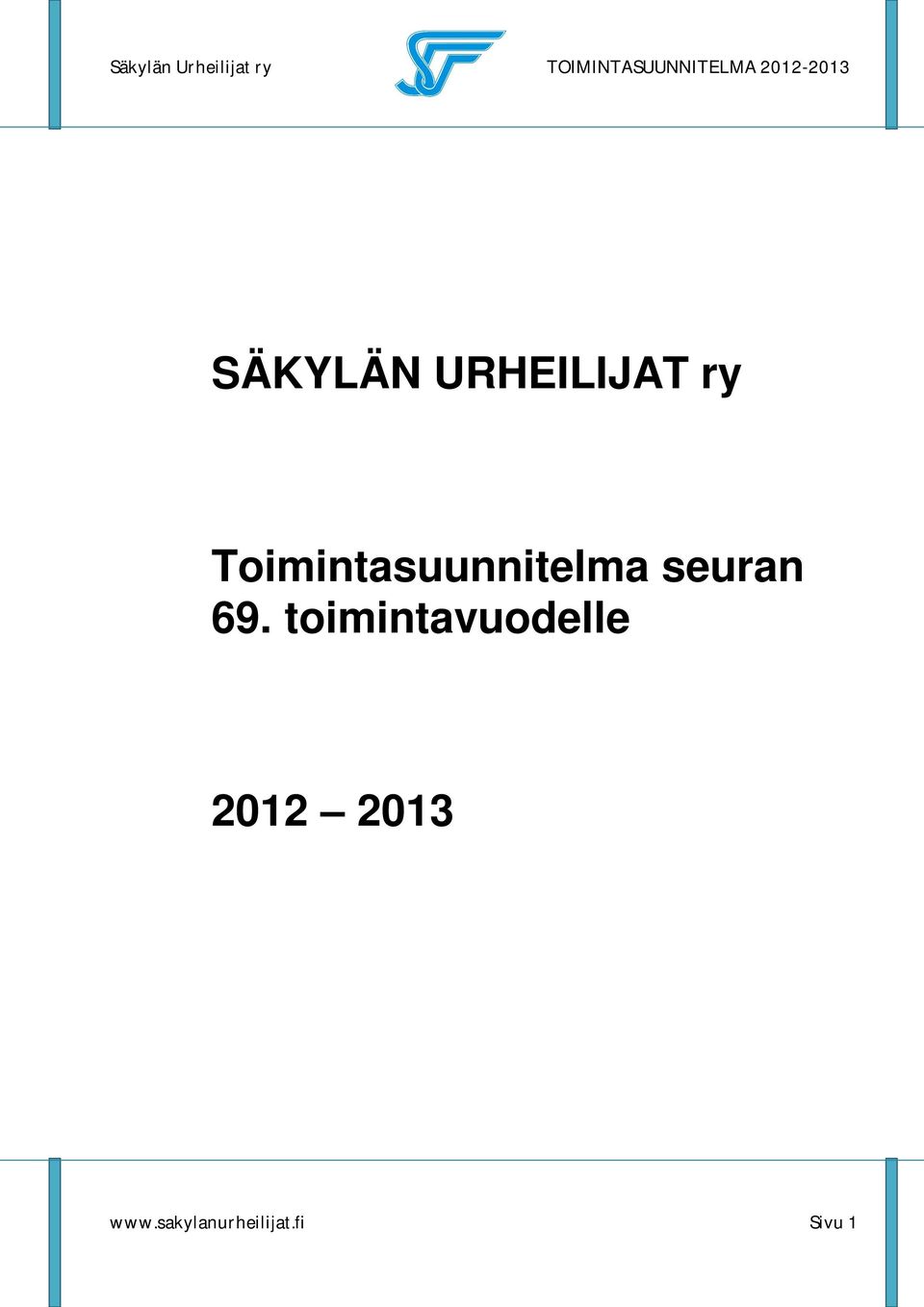 69. toimintavuodelle 2012