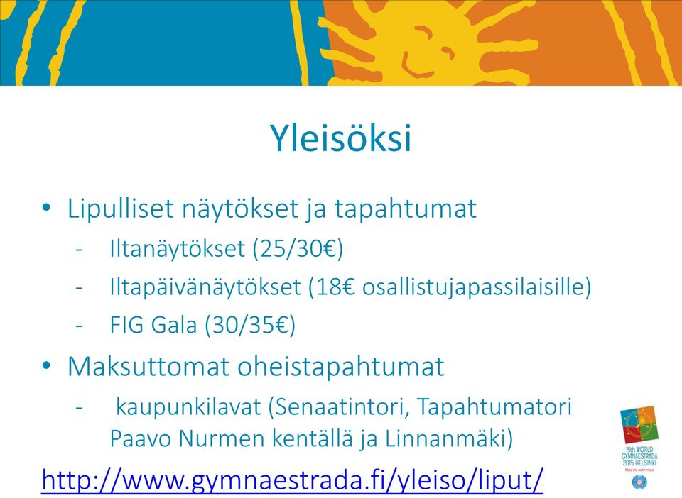 Maksuttomat oheistapahtumat - kaupunkilavat (Senaatintori, Tapahtumatori