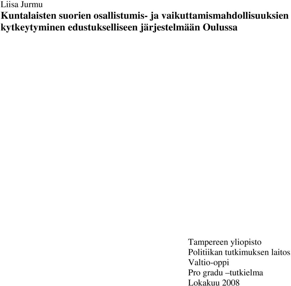 edustukselliseen järjestelmään Oulussa Tampereen