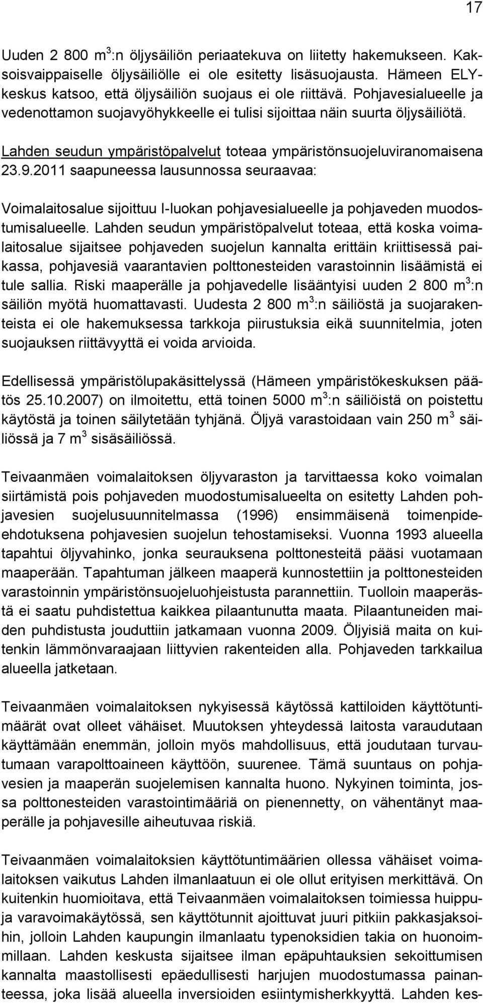 Lahden seudun ympäristöpalvelut toteaa ympäristönsuojeluviranomaisena 23.9.