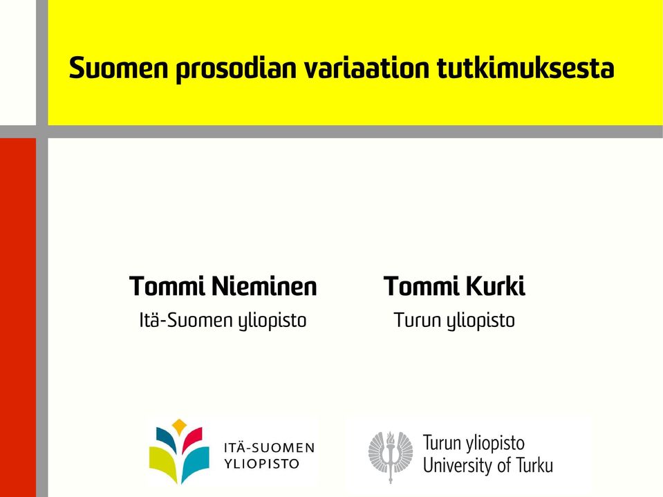 Tommi Nieminen Itä-Suomen