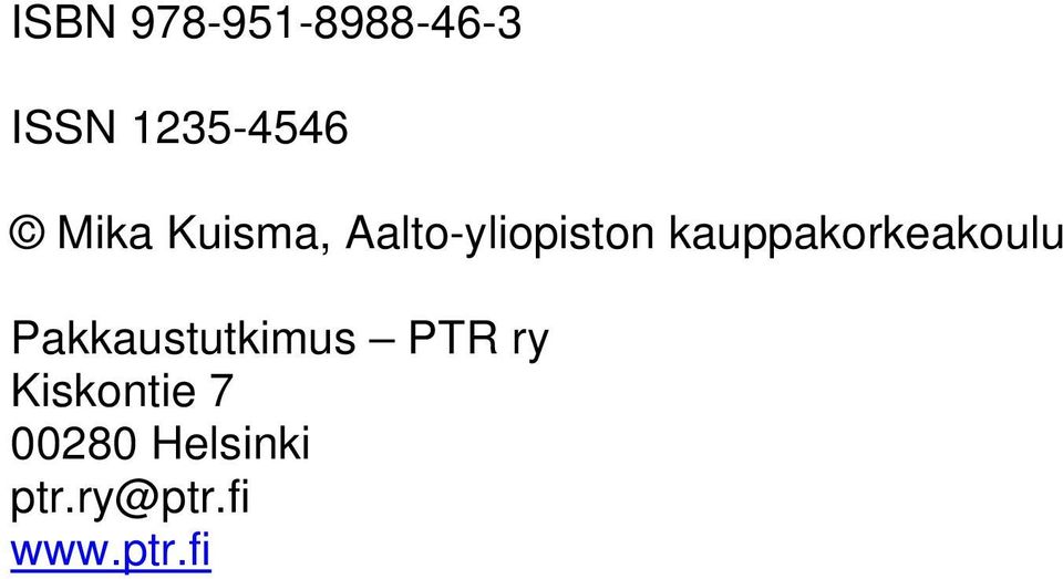 kauppakorkeakoulu Pakkaustutkimus PTR