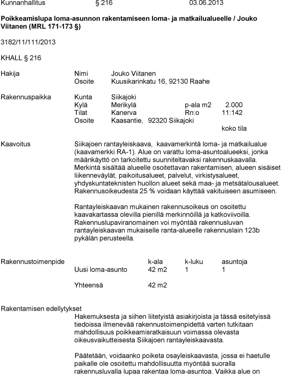 Rakennuspaikka Kunta Siikajoki Kylä Merikylä p-ala m2 2.