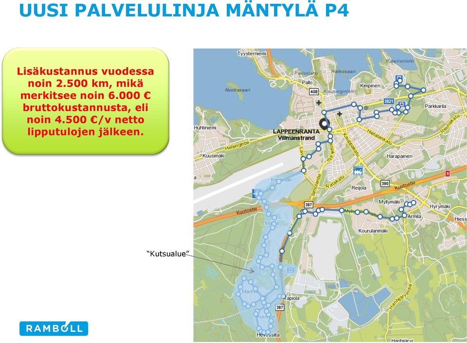500 km, mikä merkitsee noin 6.