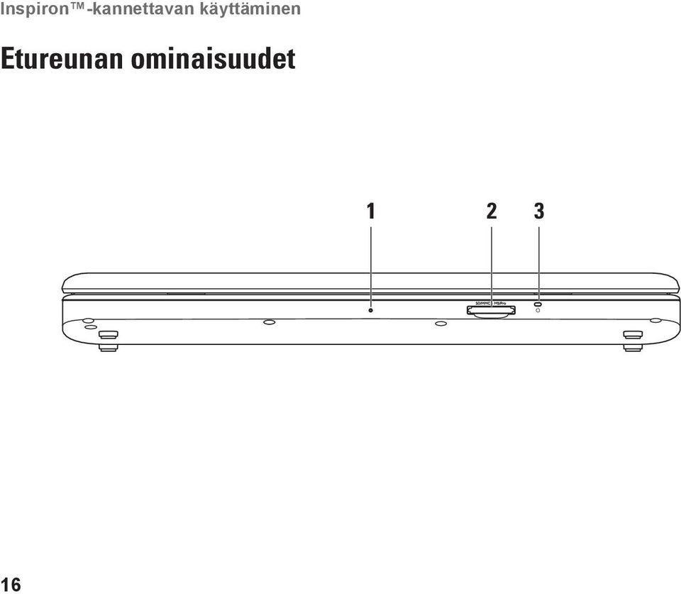 käyttäminen