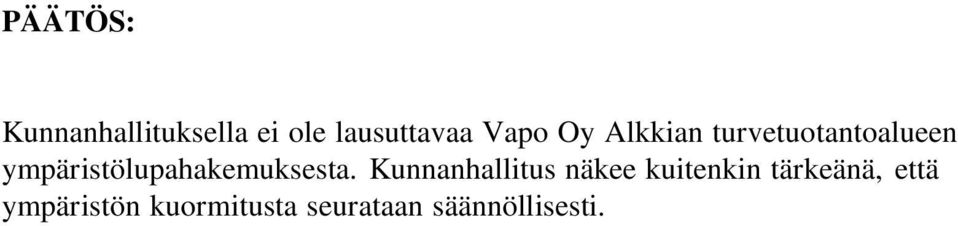 ympäristölupahakemuksesta.