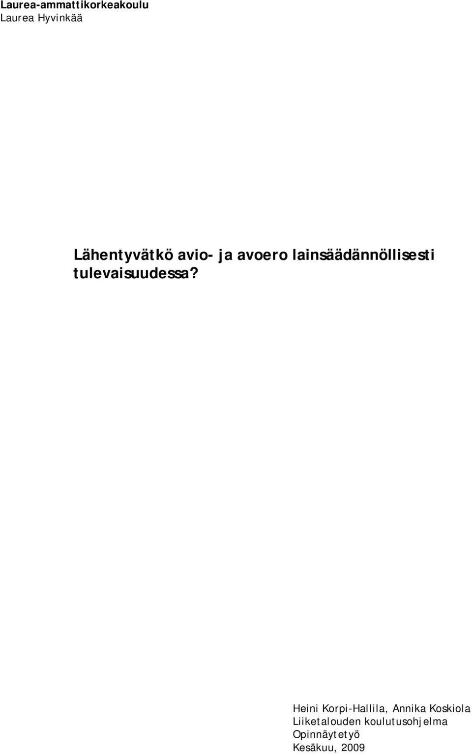 tulevaisuudessa?