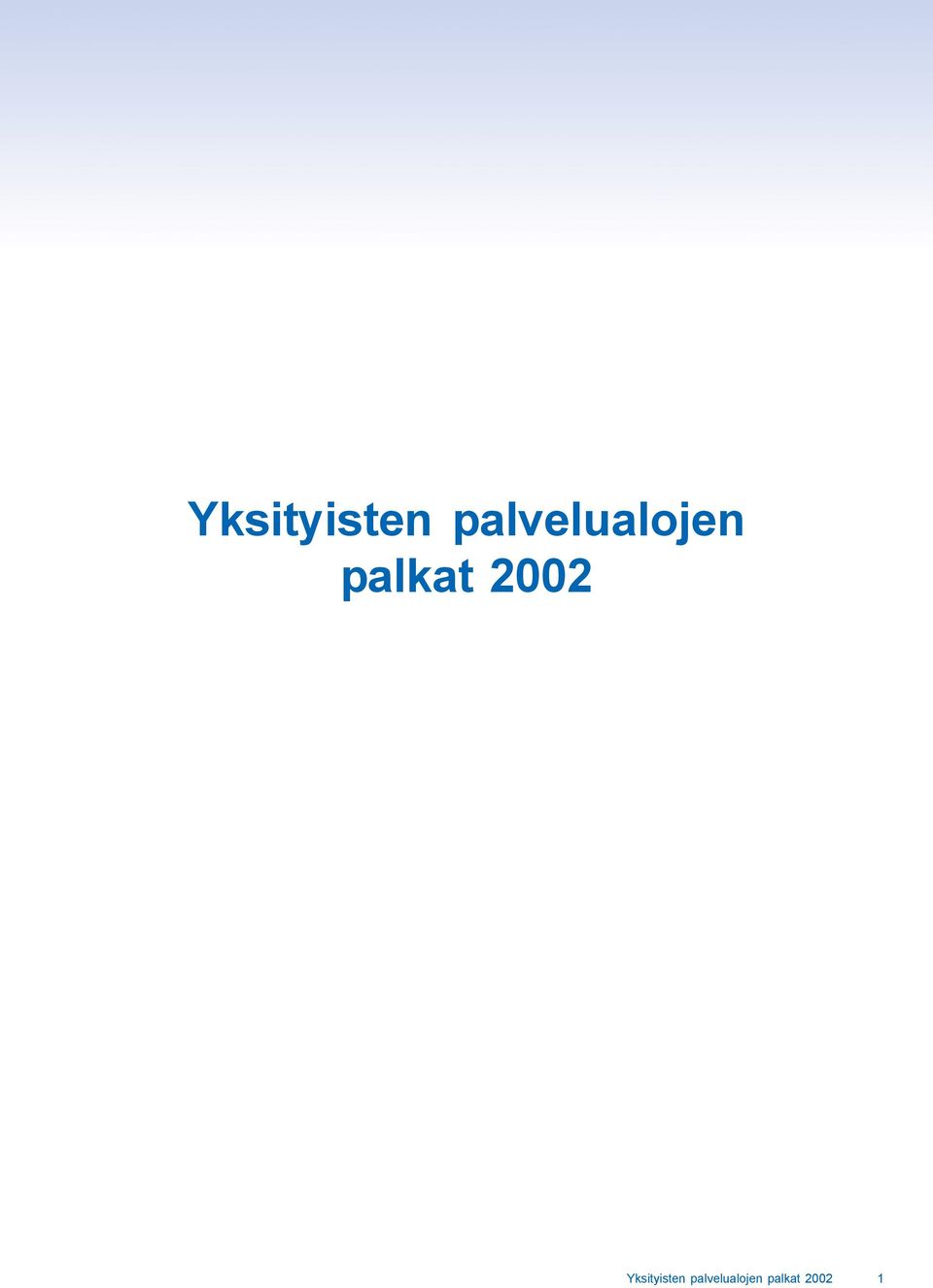 palkat 2002  