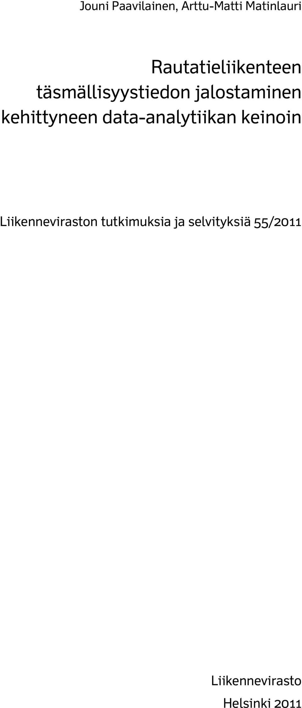 kehittyneen data-analytiikan keinoin