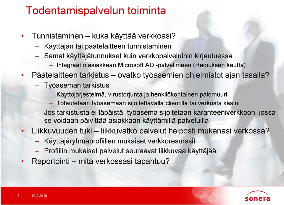 työasemien ohjelmistot ajan tasalla?