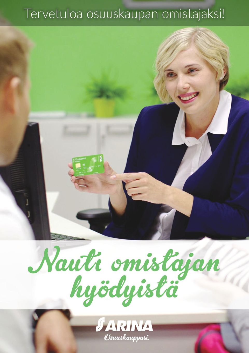 omistajaksi!