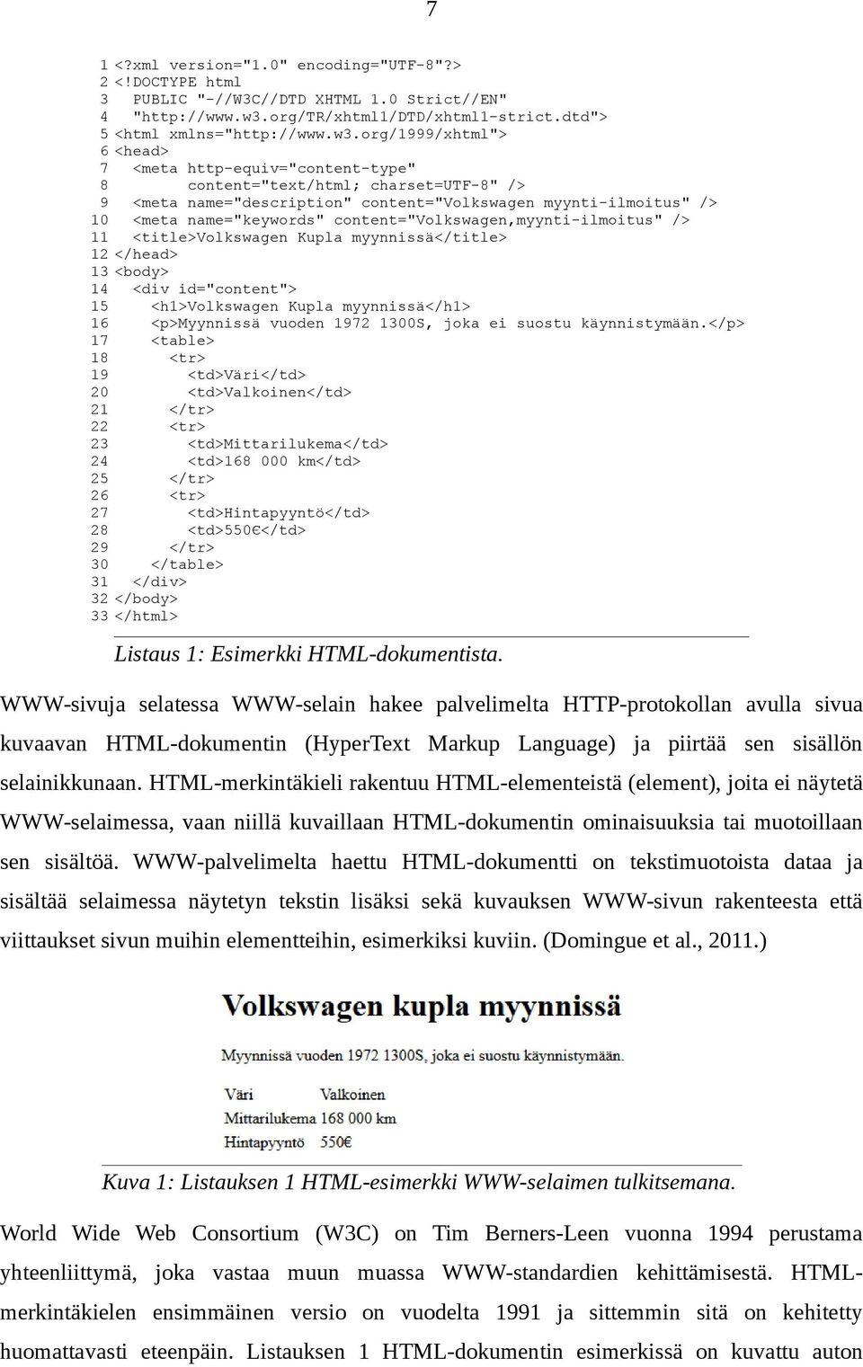 org/1999/xhtml"> 6 <head> 7 <meta http-equiv="content-type" 8 content="text/html; charset=utf-8" /> 9 <meta name="description" content="volkswagen myynti-ilmoitus" /> 10 <meta name="keywords"