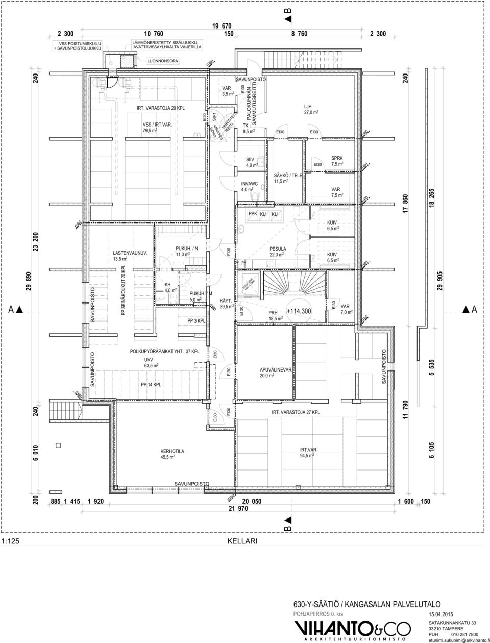 SVUNPOISTO IRT. VRSTOJ 29 KPL VSS / IRT.VR. 7 lattiakolous - 100mm VISTTU REITTI TK LJH 2 SIIV 4,0 m 2 SPRK INVWC 4,0 m 2 SÄHKÖ / TELE 11,5 m 2 VR PPK KU KU KUIV LSTENVUNUV. 1 PUKUH.