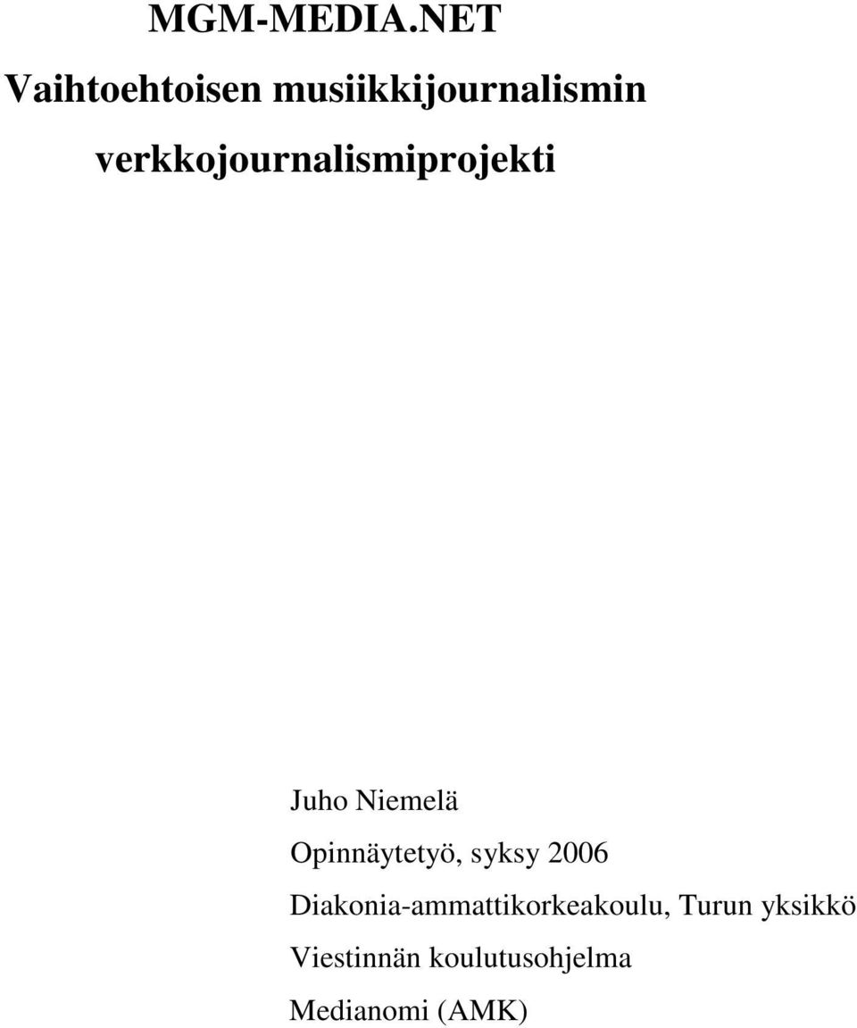 verkkojournalismiprojekti Juho Niemelä