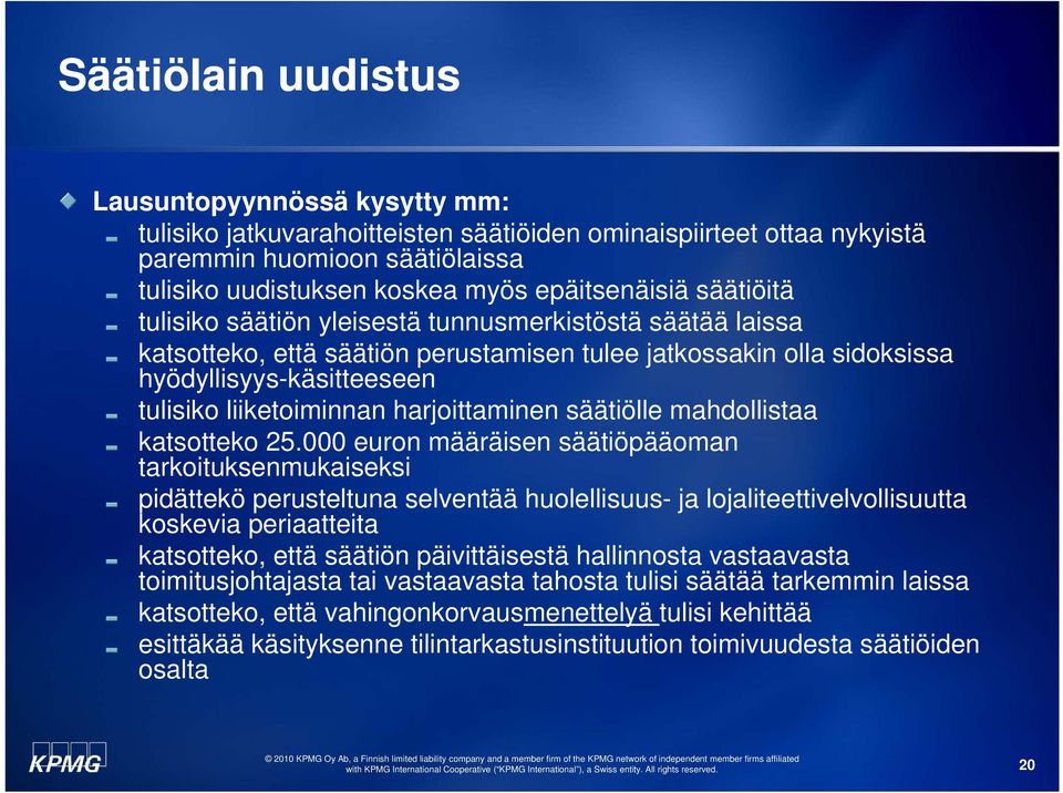 harjoittaminen säätiölle mahdollistaa katsotteko 25.