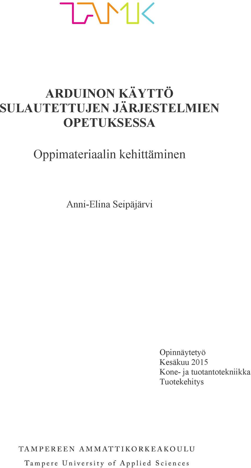 kehittäminen Anni-Elina Seipäjärvi