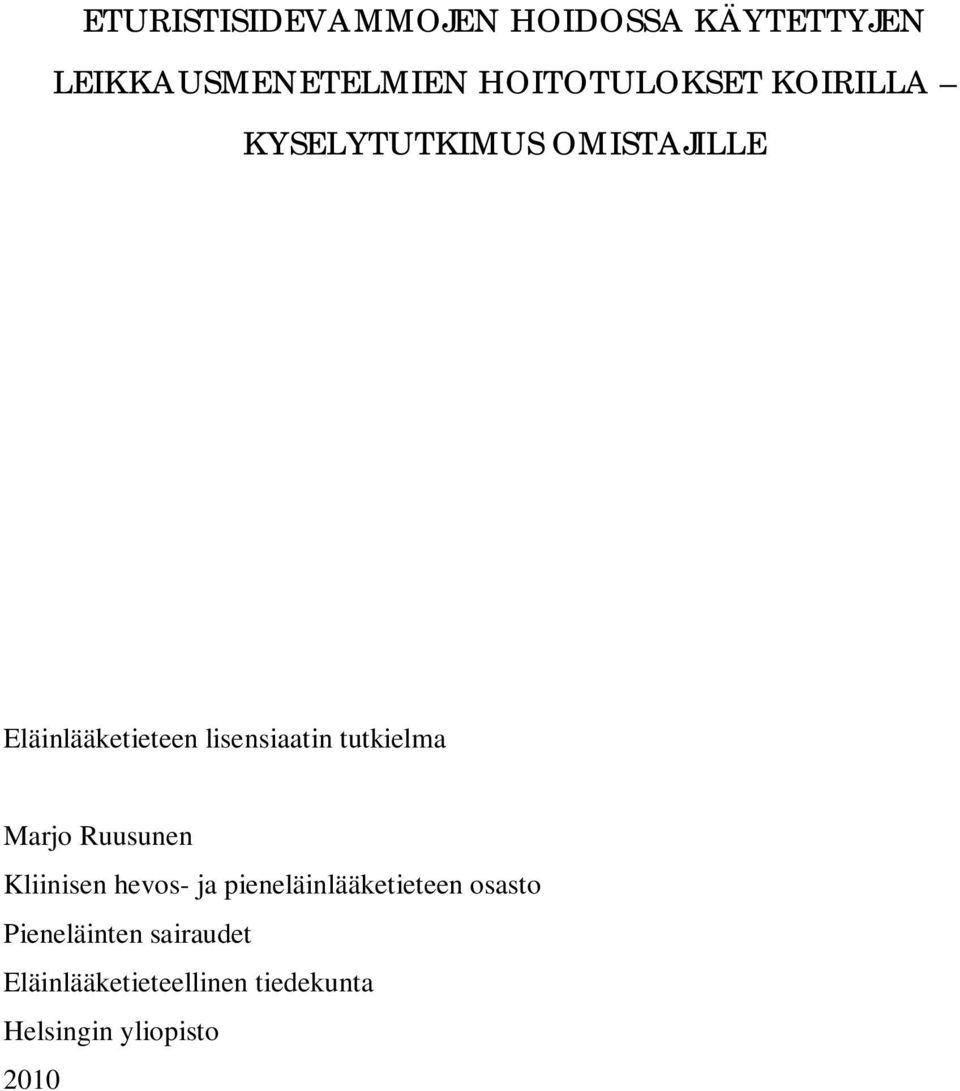 lisensiaatin tutkielma Marjo Ruusunen Kliinisen hevos- ja