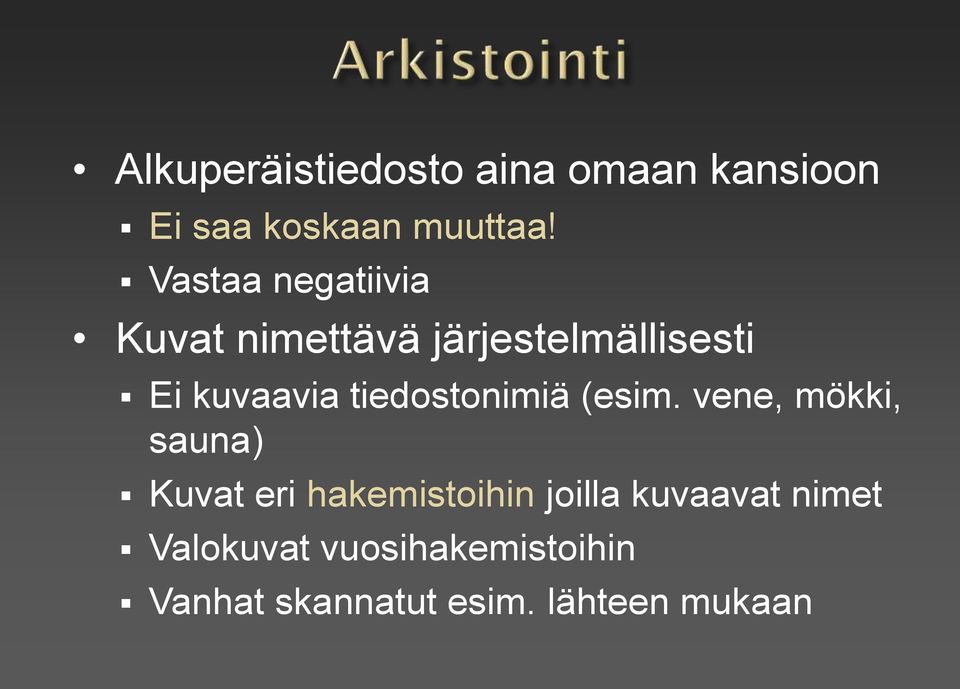 tiedostonimiä (esim.
