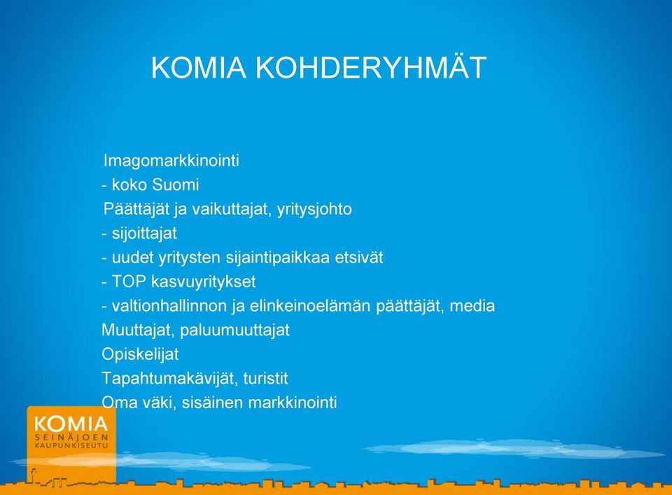 kasvuyritykset - valtionhallinnon ja elinkeinoelämän päättäjät, media