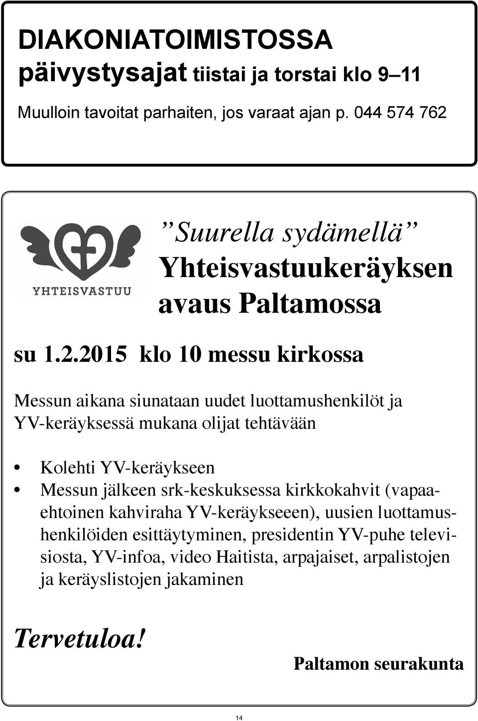 Suurella sydämellä Yhteisvastuukeräyksen avaus Paltamossa su 1.2.