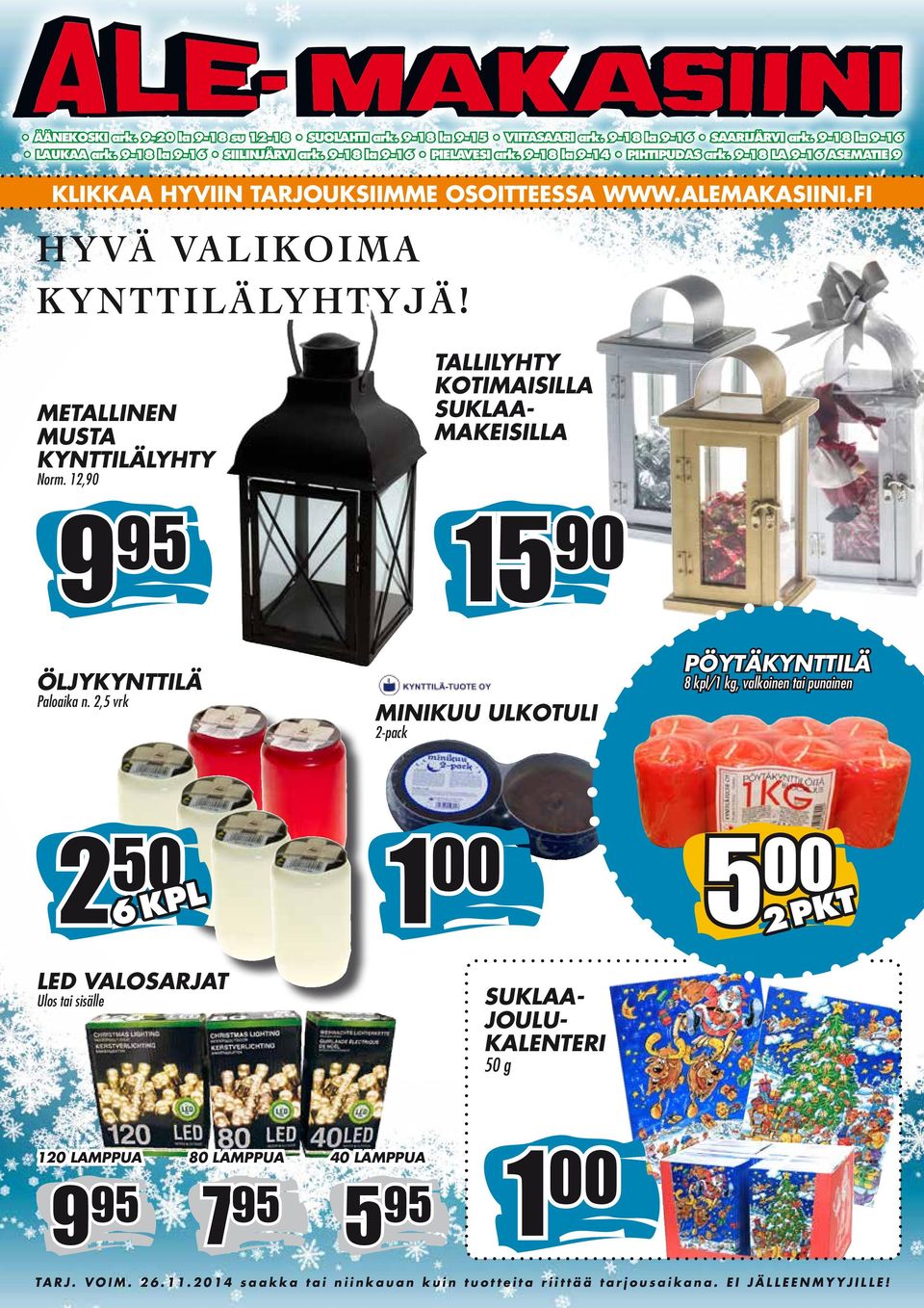 12,90 TALLILYHTY KOTIMAISILLA SUKLAA- MAKEISILLA ÖLJYKYNTTILÄ Paloaika n.