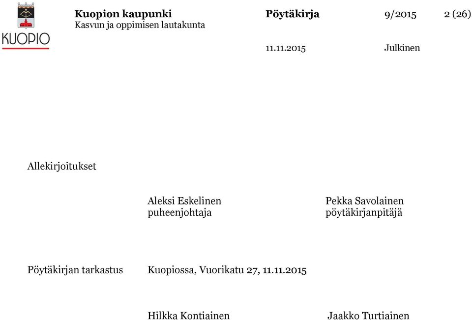 Savolainen pöytäkirjanpitäjä Pöytäkirjan tarkastus