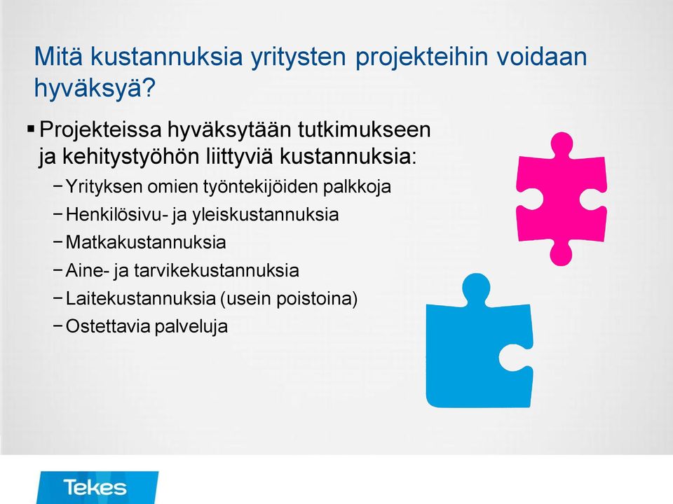 Yrityksen omien työntekijöiden palkkoja Henkilösivu- ja yleiskustannuksia
