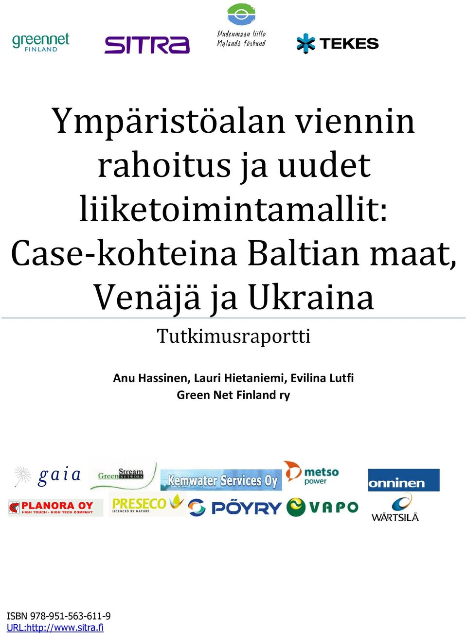 Ukr ainaa Tutkimusraportti Anu Hassinen, Lauri Hietaniemi,