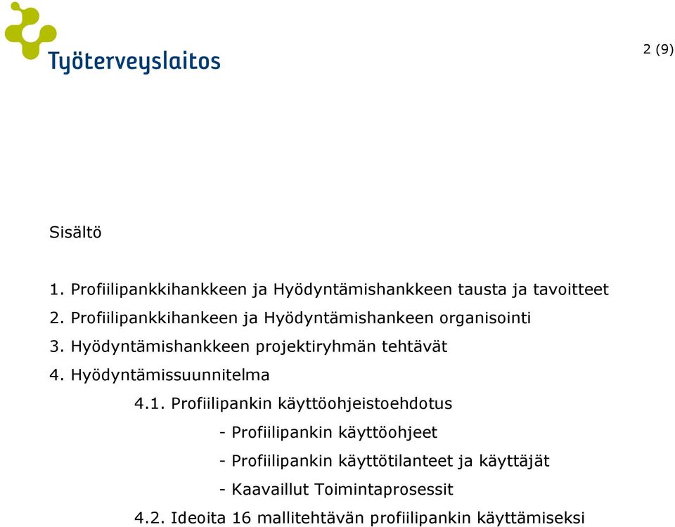 Hyödyntämissuunnitelma 4.1.