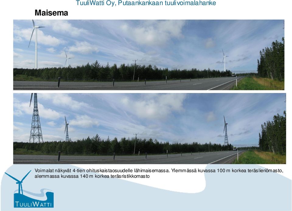 ohituskaistaosuudelle lähimaisemassa.