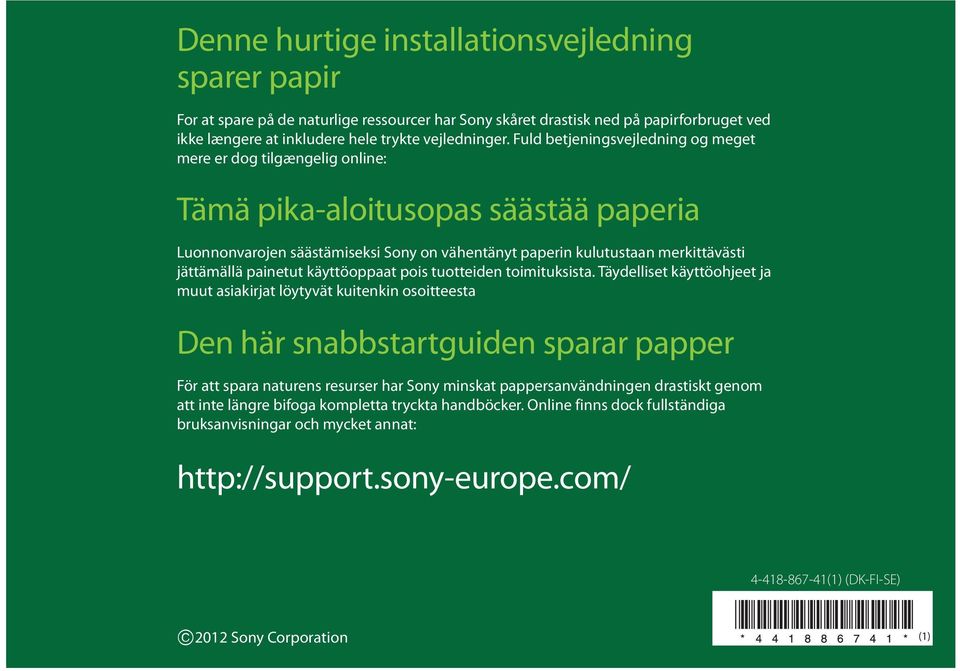painetut käyttöoppaat pois tuotteiden toimituksista.