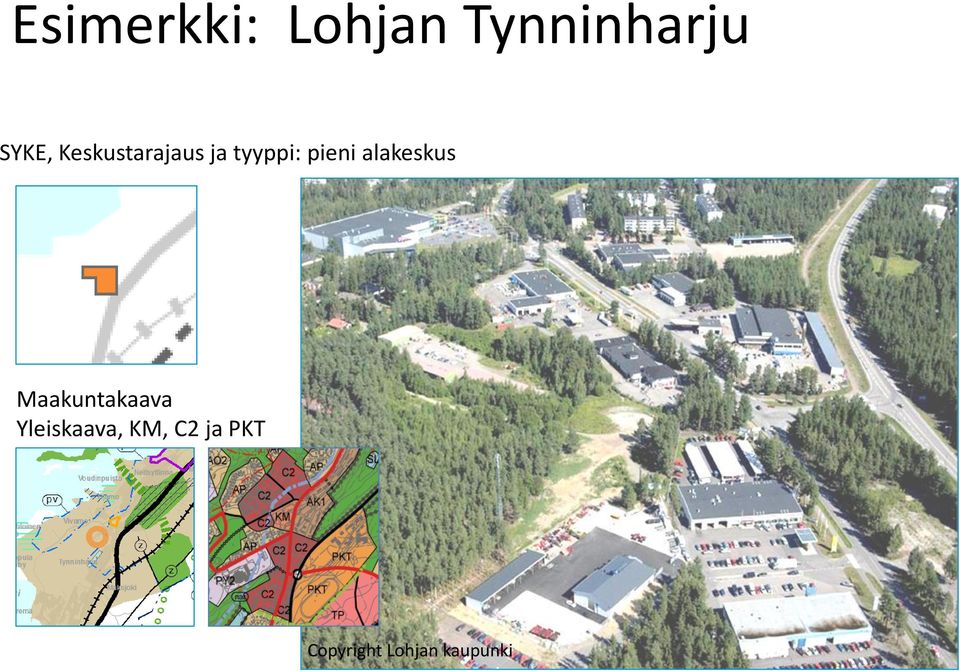 alakeskus Maakuntakaava Yleiskaava,